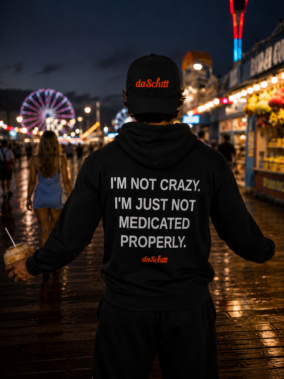 I'M NOT CRAZY. I'M JUST NOT MEDICATED PROPERLY.
